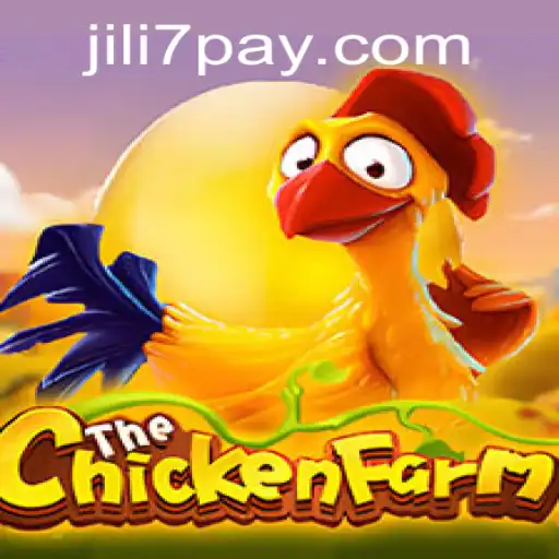 Exploring the Excitement of ChickenFarm on JILI7.COM