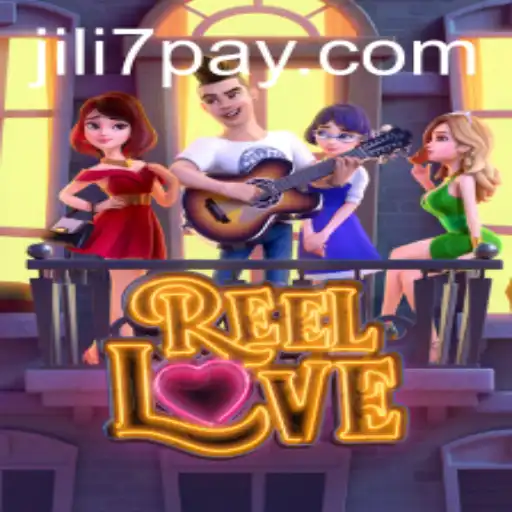 Experience the Magic of ReelLove at JILI7.COM